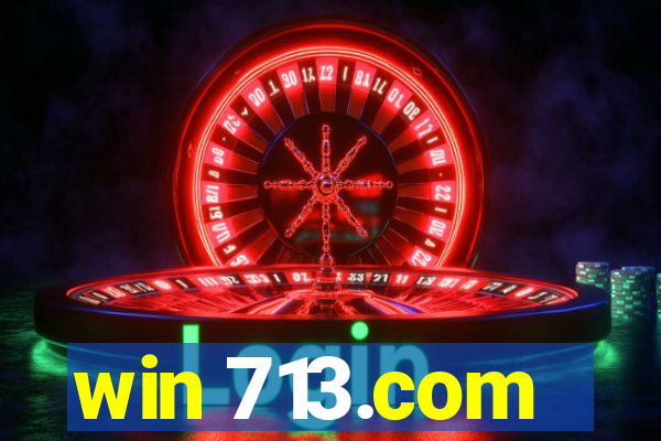 win 713.com